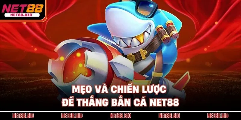 Bắn Cá NET88